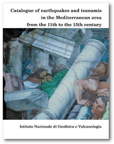 Catalogue Of Earthquakes And Tsunamis In The Mediterranean Area From The 11th To The 15th Century Emanuela Guidoboni