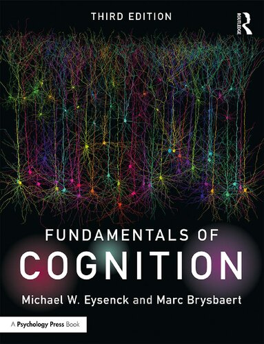 Fundamentals Of Cognition 3rd Edition Michael W Eysenck Marc Brysbaert
