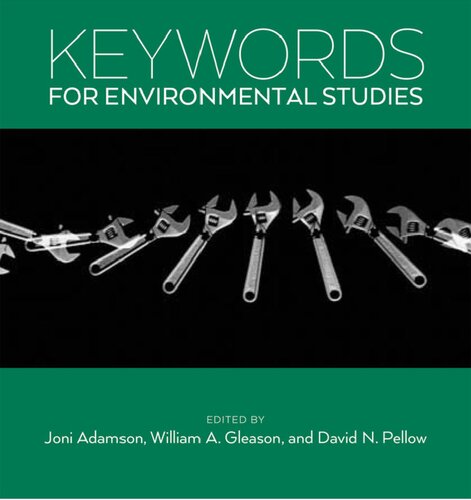 Keywords For Environmental Studies William Gleason David Naguib Pellow Joni Adamson