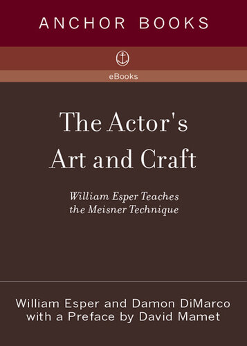 The Actors Art And Craft William Esper Teaches The Meisner Technique Esper