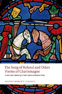 The Song Of Roland And Other Poems Of Charlemagne Simon Gaunt