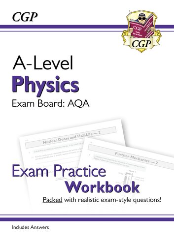 Alevel Physics Aqa Year 1 2 Exam Practice Workbook New