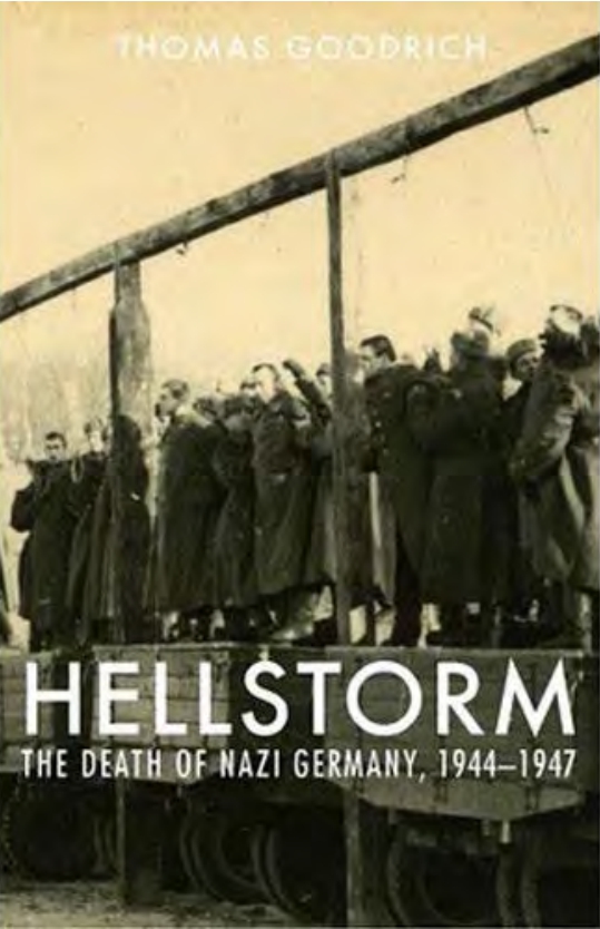 Hellstorm Thedeathofnazigermany Thomas Goodrich