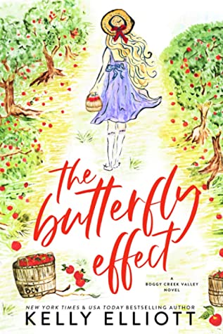 The Butterfly Effect Kelly Elliott Elliott Kelly