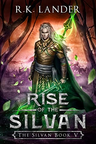 Rise Of The Silvan 1st Edition R K Lander