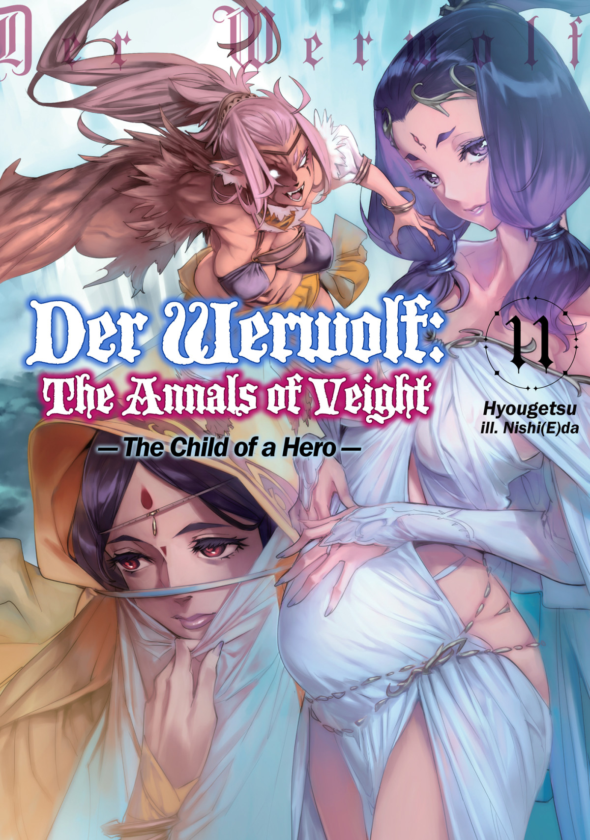 Der Werwolf The Annals Of Veight Volume 11 Hyougetsu Hyougetsu