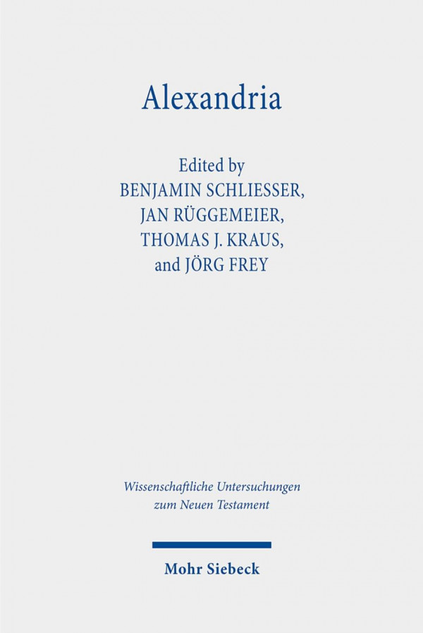 Alexandria Benjamin Schliesser Jan Ruggemeier Thomas J Kraus