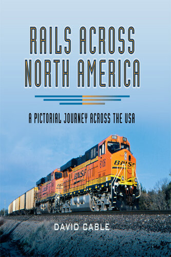 Rails Across North America David Cable