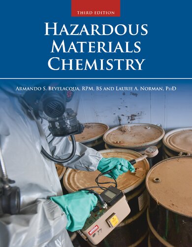 Hazardous Materials Chemistry 3rd Edition Armando Toby Bevelacqua