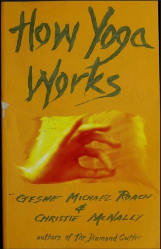 How Yoga Works Illustrated Michael Roach Christie Mcnally