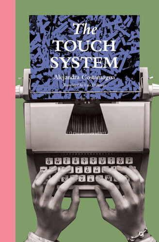 The Touch System Alejandra Costa Magna Lisa Dillman Translation