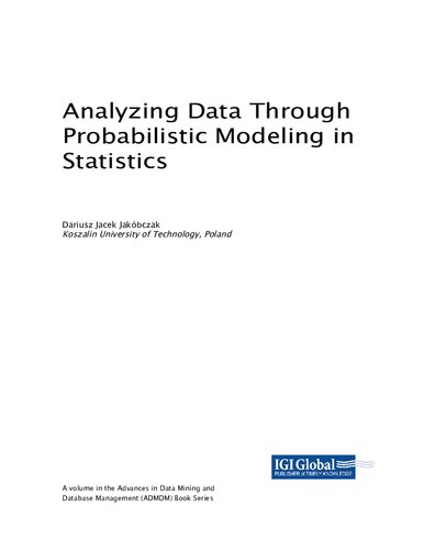 Analyzing Data Through Probabilistic Modeling In Statistics 1st Edition Dariusz Jakbczak