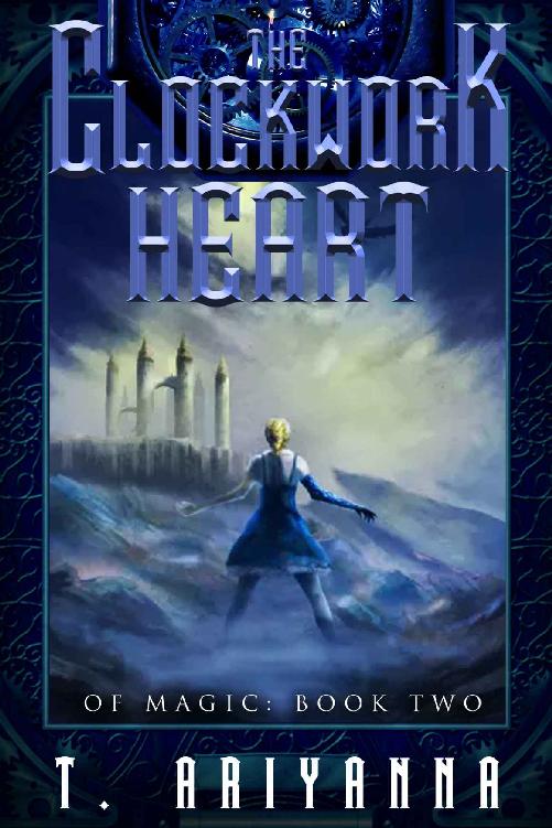 The Clockwork Heart T Ariyanna Ariyanna T