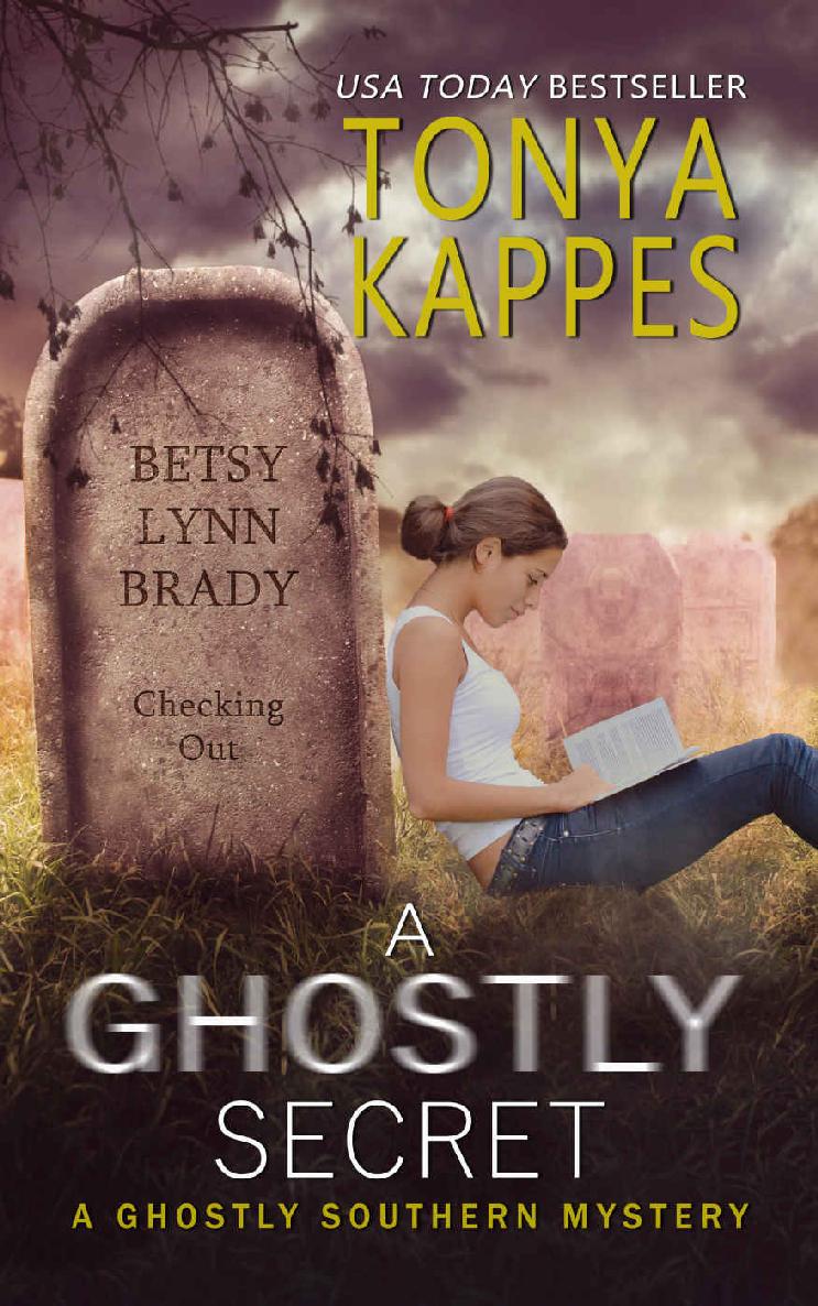 A Ghostly Secret Ghostly Southern Mystery 7 Tonya Kappes