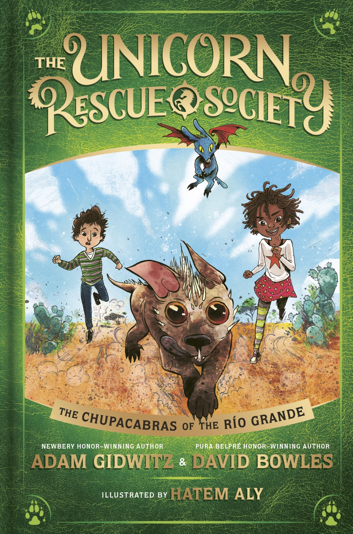 The Chupacabras Of The Ro Grande Adam Gidwitz David Bowles Gidwitz