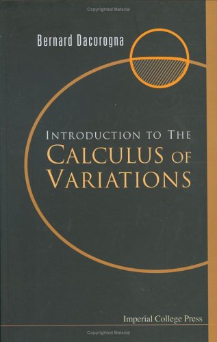 Introduction To The Calculus Of Variations Bernard Dacorogna