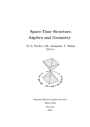 Spacetime Structure Algebra And Geometry Pavlov Dg Atanasiu Gh