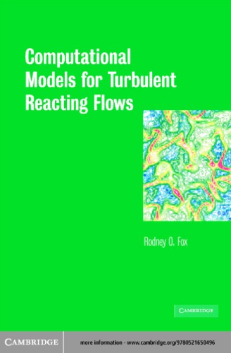 Computational Models For Turbulent Reacting Flows Fox Ro