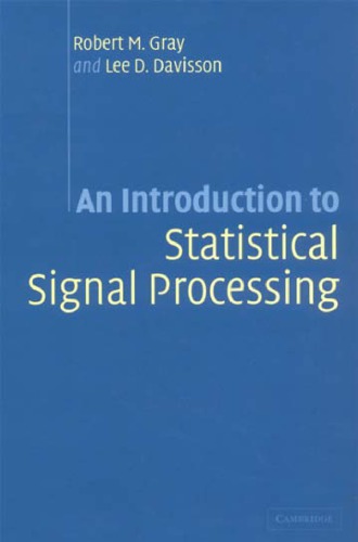 An Introduction To Statistical Signal Processing Draft Gray Rm