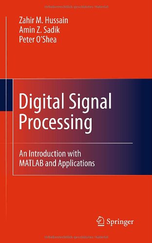 Digital Signal Processing An Introduction With Matlab And Applications 1st Edition Peter Oshea