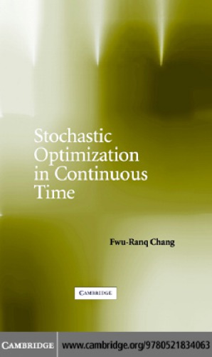 Stochastic Optimization In Continuous Time Chang Fr