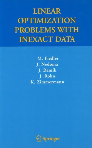 Linear Optimization Problems With Inexact Data Fiedler M Nedoma J