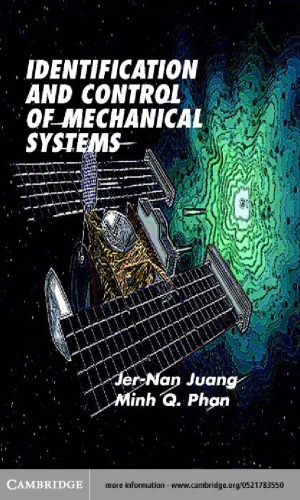 Identification And Control Of Mechanical Systems Juang Jn