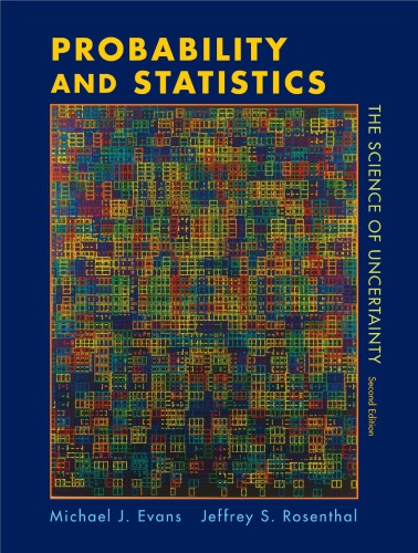 Probability And Statistics The Science Of Uncertainty 2ed Evans M