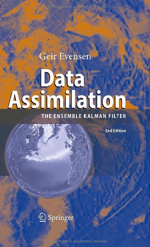 Data Assimilation The Ensemble Kalman Filter 2nd Edition Geir Evensen Auth