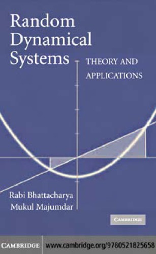 Random Dynamical Systems Bhattacharya R Majumdar M