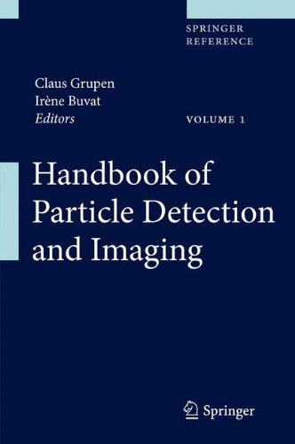 Handbook Of Particle Detection And Imaging 1st Edition Simon I Eidelman