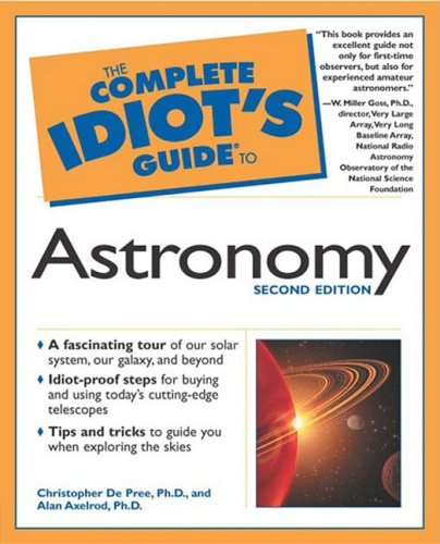 The Complete Idiots Guide To Astronomy 2ed De Pree C Axelrod A