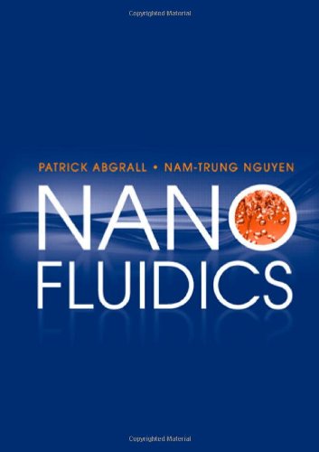 Nanofluidics 1st Edition Patrick Abgrall Namtrung Nguyen