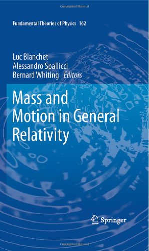 Mass And Motion In General Relativity 1st Edition Abdelhak Djouadi Auth