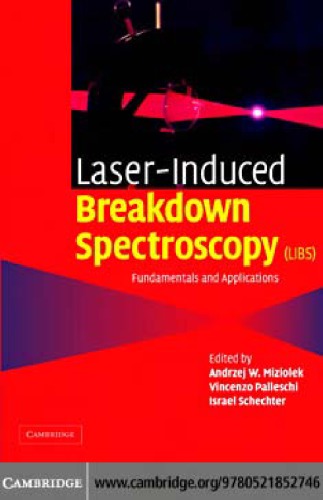 Laserinduced Breakdown Spectroscopy Libs Miziolek Aw Palleschi V