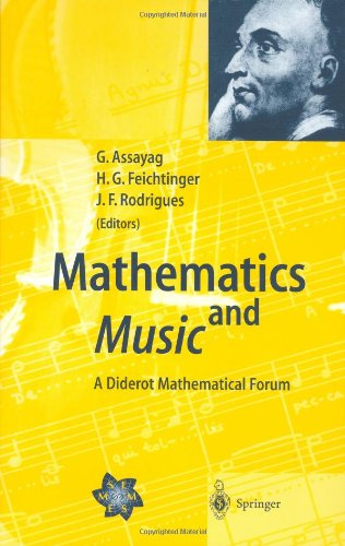 Mathematics And Music A Diderot Mathematical Forum 1st Edition Gerard Assayag