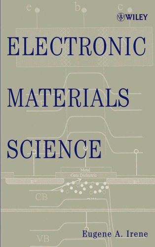 Electronic Materials Science Irene Ea