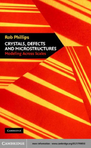 Crystals Defects And Microstructures Phillips R