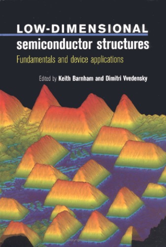 Lowdimensional Semiconductor Structures Barnham K Vvedensky D Eds