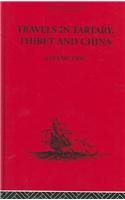 The Broadway Travellers Travels In Tartary Thibet And China Volume Two 18441846 Reprint 1 Gabet