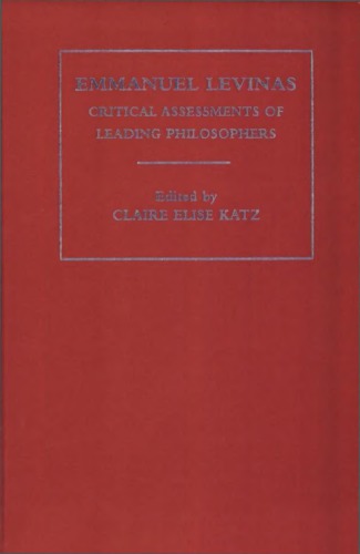 Emmanuel Levinas Critical Assessments Vol Ii 1st Edition Claire Elise Katz And Lara Trout Eds