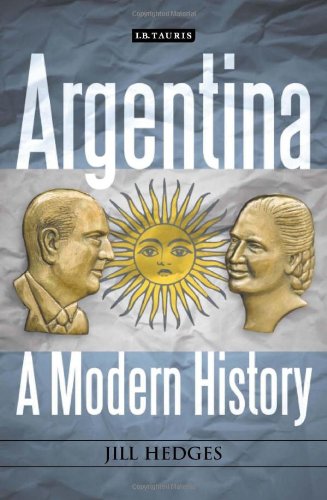Argentina A Modern History Jill Hedges