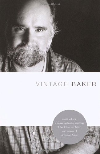 Vintage Baker First Nicholson Baker