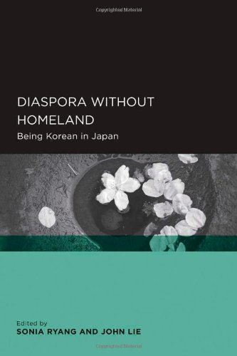 Diaspora Without Homeland Being Korean In Japan 1st Edition Sonia Ryang