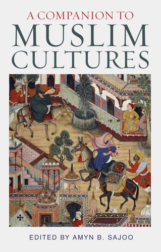 A Companion To Muslim Cultures Amyn B Sajoo