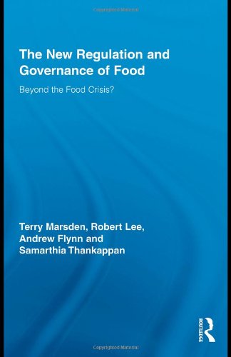 The New Regulation And Governance Of Food Beyond The Food Crisis 1st Edition Terry Marsden