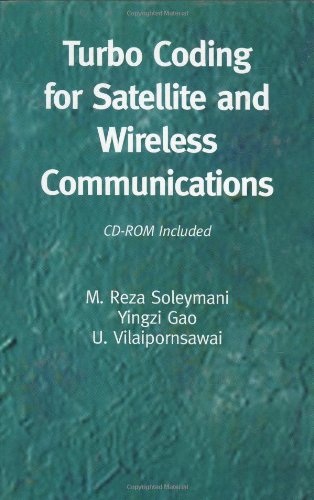 Turbo Coding For Satellite And Wireless Communications 1st Edition M Reza Soleymani