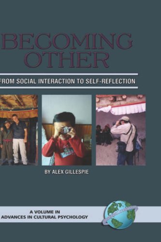 Becoming Other From Social Interaction To Selfreflection Alex