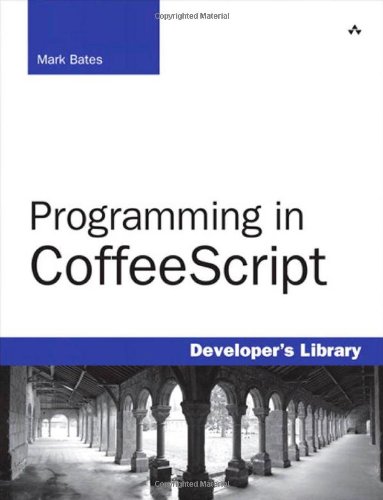 Programming In Coffeescript 1st Edition Mark Bates
