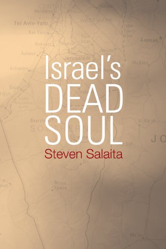 Israels Dead Soul Steven Salaita